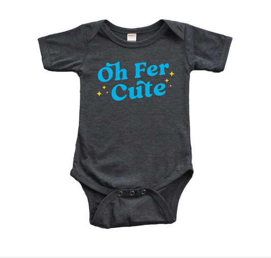 Oh Fer Cute! Baby Onesie